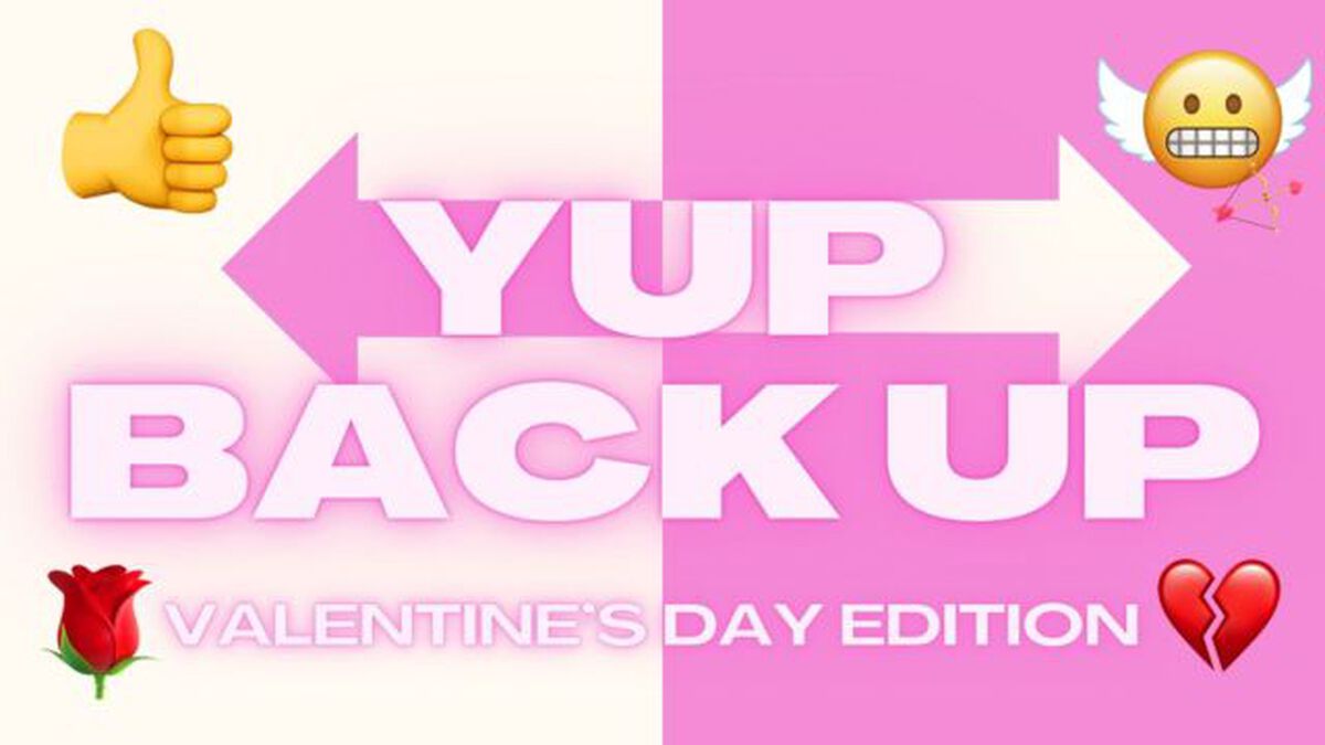 Yup Backup : Valentine's Day Edition image number 0
